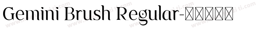 Gemini Brush Regular字体转换